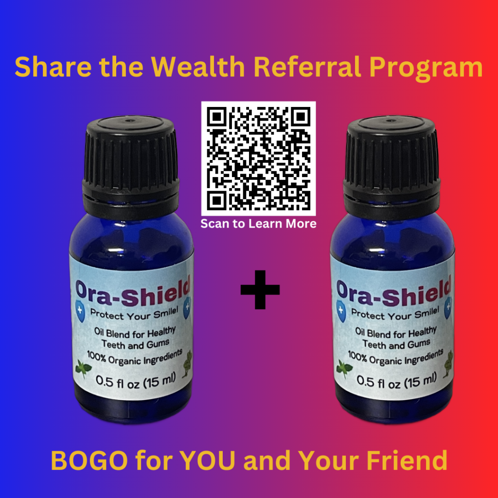 Share The Wealth With Ora-Shield Referral Program